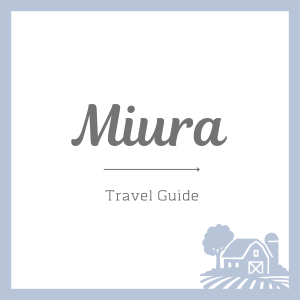 Miura Travel Guide