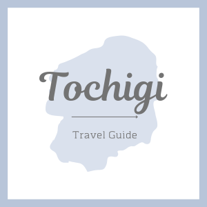 tochigi Travel Guide