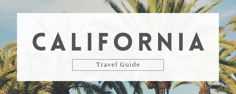 カリフォルニア旅行・観光ガイド