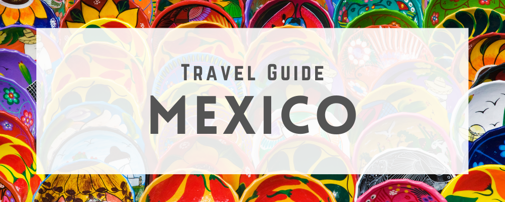 メキシコ旅行・観光おすすめ情報・人気スポット